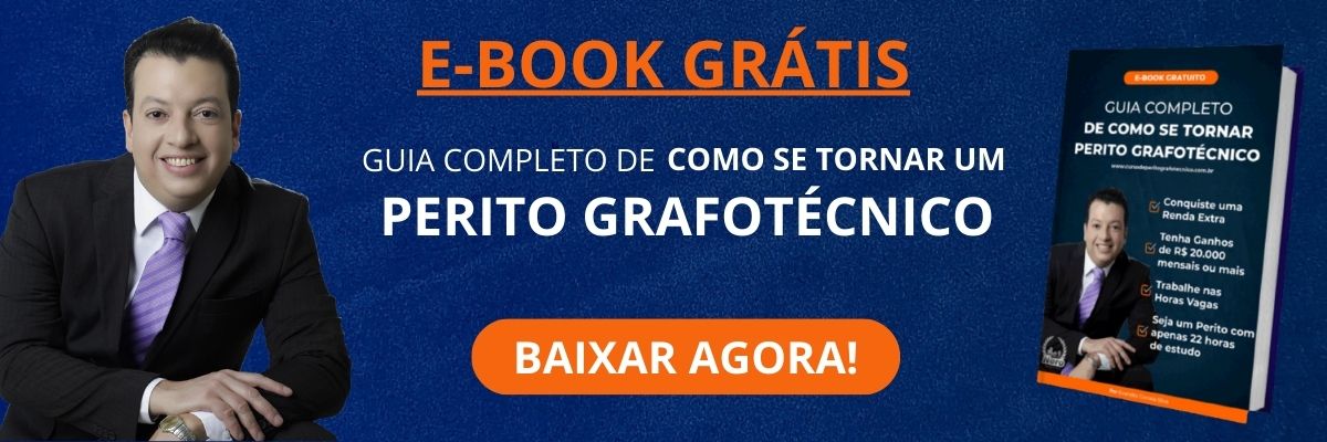 Baixe gratis Ebook Guia completo de como se tornar Perito Grafotécnico